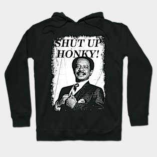 Shut Up Honky! Vintage Distressed Hoodie